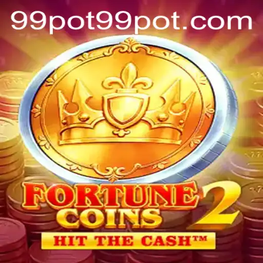 The Thrilling World of FortuneCoins2: Unveiling the Mystique of the 99pot